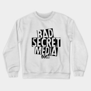 Bad Secret Media 2 Crewneck Sweatshirt